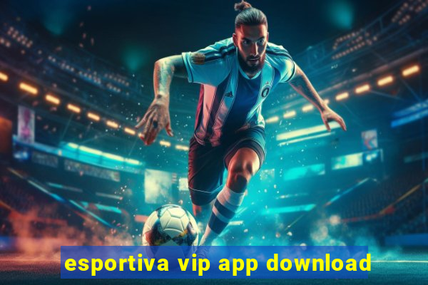 esportiva vip app download